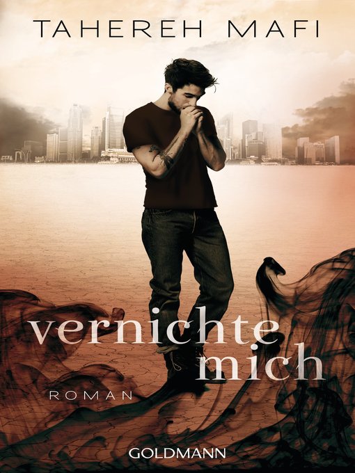 Title details for Vernichte mich (Fracture Me) by Tahereh Mafi - Available